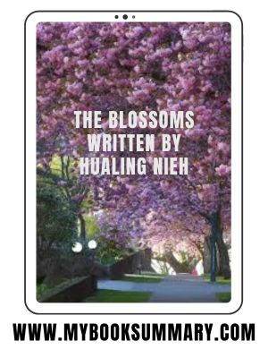 Story: The Blossoms written by Hualing Nieh