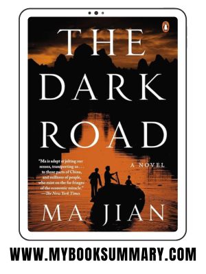 Chines Story: The Dark Road written by Ma Jia