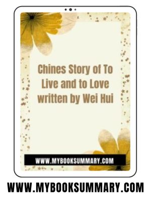 Story: To Live and to Love written by Wei Hui