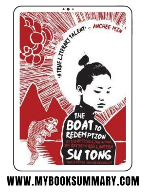 Story: The Boat to Redemption written by Su Tong