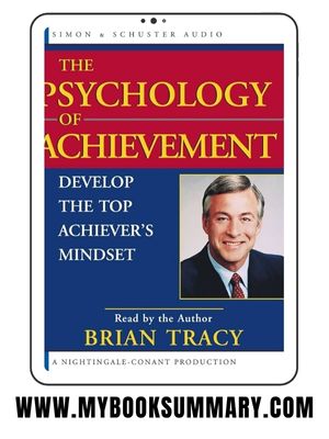 Book Summary: The Psychology of Achievement by Brian Tracy