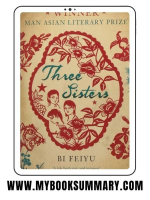 Story: The Three Sisters written by Bi Feiyu