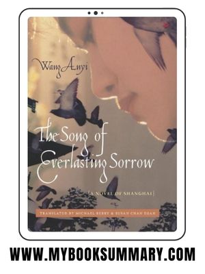 Story: The Song of Everlasting Sorrow written by Wang Anyi