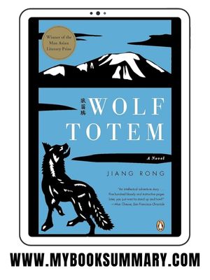 Story: The Wolf Totem written by Jiang Rong