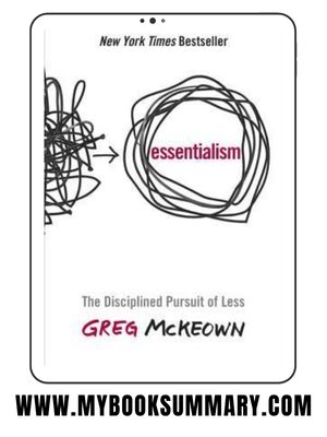 Book Summary: Essentialism by Greg McKeown