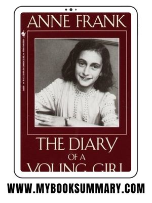 Story: Anne Frank The Diary of a Young Girl written by Anne Frank