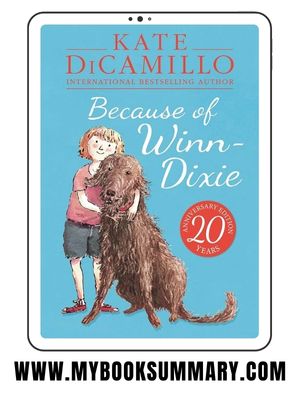 Story: Because of Winn-Dixie written by Kate DiCamillo