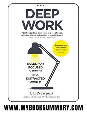 Book Summary: Deep Work written by Cal Newport