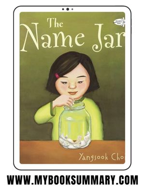 Story:  The Name Jar written by Yangsook Choi