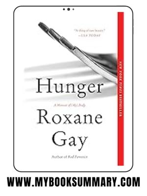 Book Summary: Hunger written by Roxane Gay