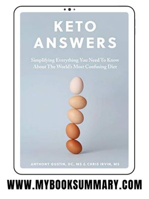 Book Summary: Keto Answers written by Anthony Gustin