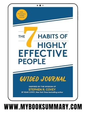 Book Summary: The 7 Habits of Highly Effective People by Stephen R. Covey