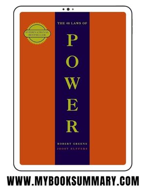 Book Summary: The 48 Laws of Power written by  Robert Greene