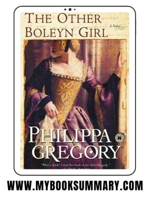 Book Summary: The Other Boleyn Girl written by Philippa Gregory