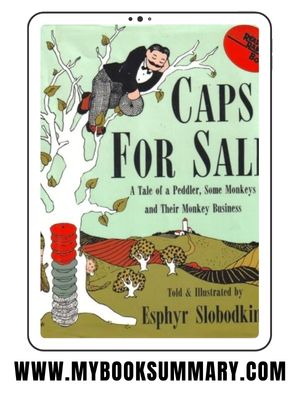 Story of the Caps for Sale written by Esphyr Slobodkina