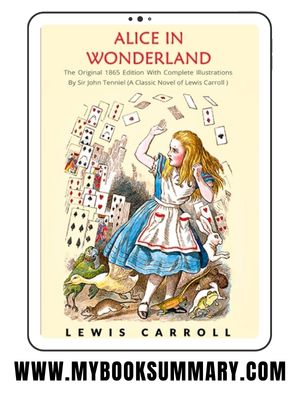 Story of the Alice’s Adventures in Wonderland written by Lewis Carroll