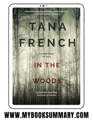 Book Summary: The Woods written by Tana French