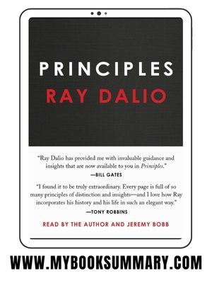 Book Summary: Principles written by Ray Dalio