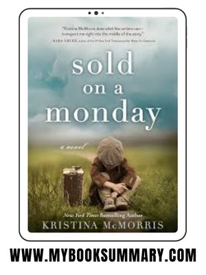 Book Summary: Sold on a Monday by Kristina McMorris