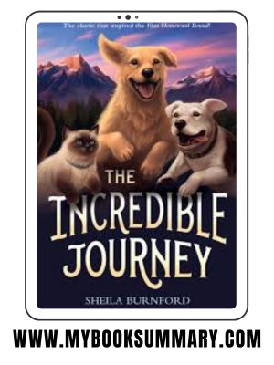 Book Summary: The Incredible Journey by Sheila Burnford