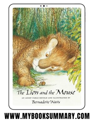 The Lion And The Mouse By Aesop My Book Summary The Lion And The Mouse By Aesop My Book Summary