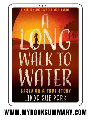 Book Summary A Long Walk to Water written by Linda Sue Park