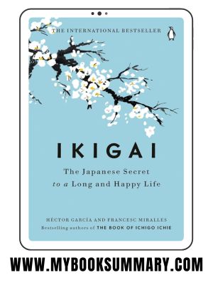 Book Summary Ikigai by Hector Gracia and Francese Miralles