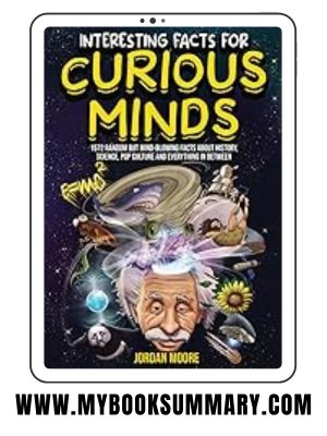 Interesting facts for Curious Minds by Jordan Moore